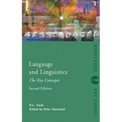Language and Linguistics: The Key Concepts (2nd edition) [Repost]