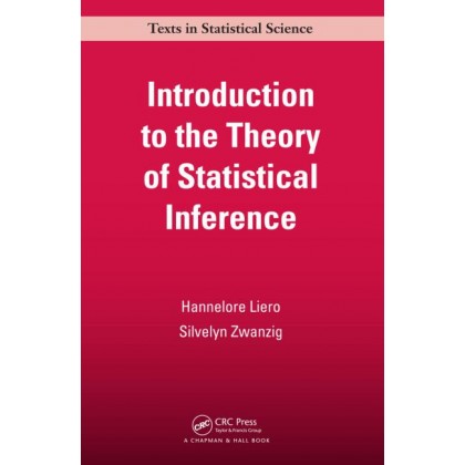 Introduction to the Theory of Statistical Inference (Instructor Resources) Introduction to the Theory of Statistical Inference (Instructor Resources)