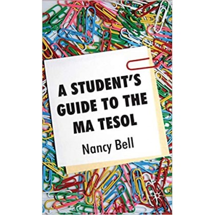 A Student`s Guide to the MA TESOL A Student`s Guide to the MA TESOL