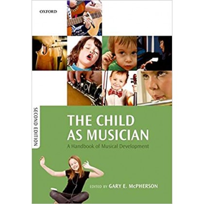 The child as musician a handbook of musical development