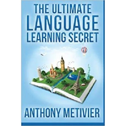 The Ultimate Language Learning Secret