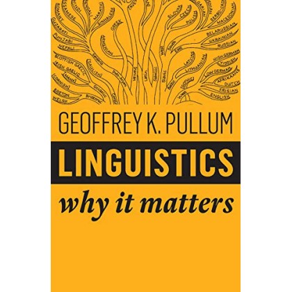 Linguistics: Why It Matters