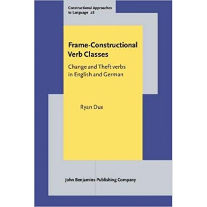 Frame-Constructional Verb Classes Change and Theft Verbs in English and German