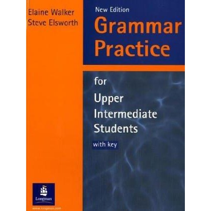 Grammar Practice for Upper Intermediate Students: With Key