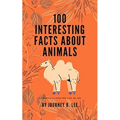 100 Interesting Facts About Animals