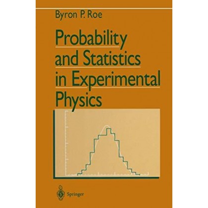 Probability and Statistics in Experimental Physics Probability and Statistics in Experimental Physics