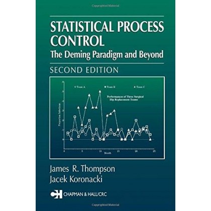 Statistical Process Control: The Deming Paradigm and Beyond, Second Edition Statistical Process Control: The Deming Paradigm and Beyond, Second Edition