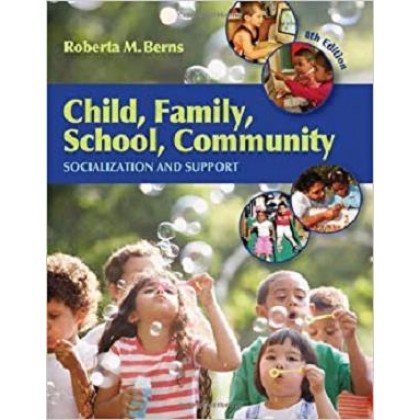Child, Family, School, Community Socialization and Support