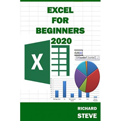 EXCEL FOR BEGINNERS 2020 Beginners' Guide To Excel