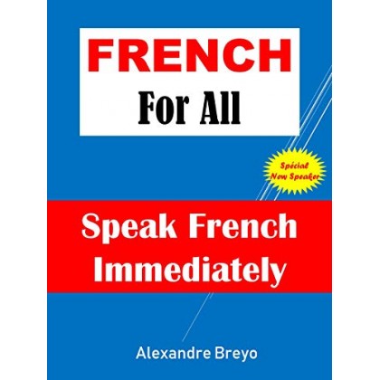 French For All Speak French Immediately