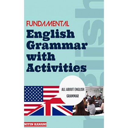 Fundamental English Grammar with Activities ALL ABOUT ENGLISH GRAMMAR