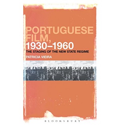 Portuguese Film, 1930-1960, The Staging of the New State Regime