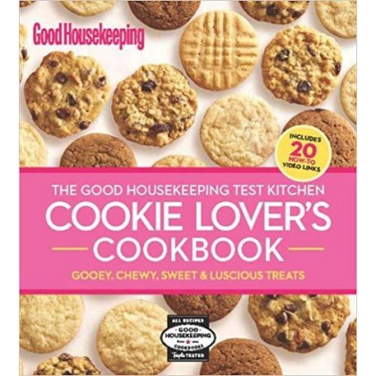 The Good Housekeeping Test Kitchen Cookie Lover's Cookbook The Good Housekeeping Test Kitchen Cookie Lover's Cookbook