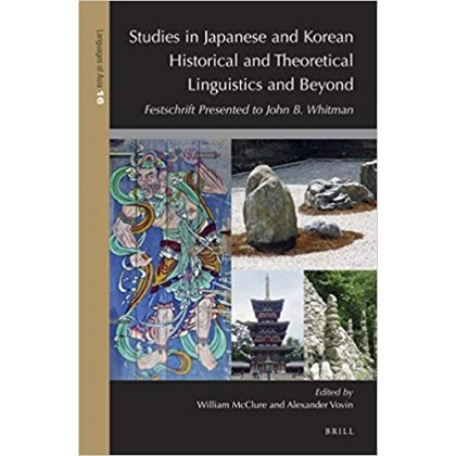 Studies in Japanese and Korean Historical and Theoretical Linguistics and Beyond