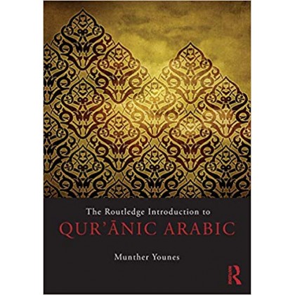 The Routledge Introduction to Qur'anic Arabic	