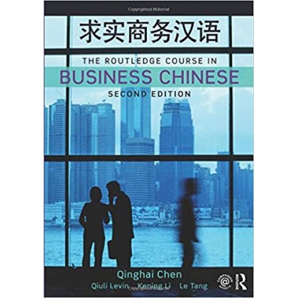 The Routledge Course in Business Chinese Ed 2	