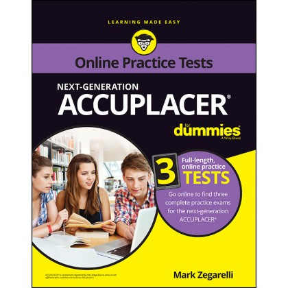 ACCUPLACER For Dummies with Online Practice	 ACCUPLACER For Dummies with Online Practice