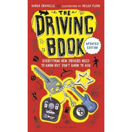 The Driving Book Everything New Drivers Need to Know but Don't Know to Ask	