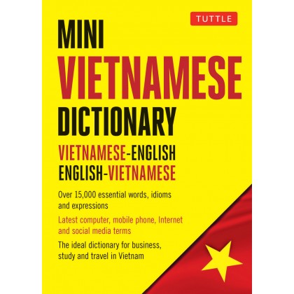 Mini Vietnamese Dictionary: Vietnamese-English / English-Vietnamese Dictionary (Tuttle Mini Dictionary) Mini Vietnamese Dictionary: Vietnamese-English / English-Vietnamese Dictionary (Tuttle Mini Dictionary)