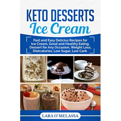 Keto Desserts Ice Cream