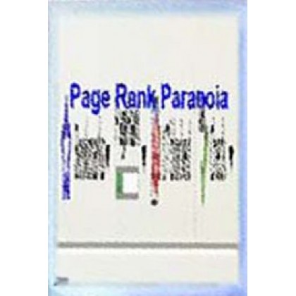 Page Rank Paranoia Page Rank Paranoia